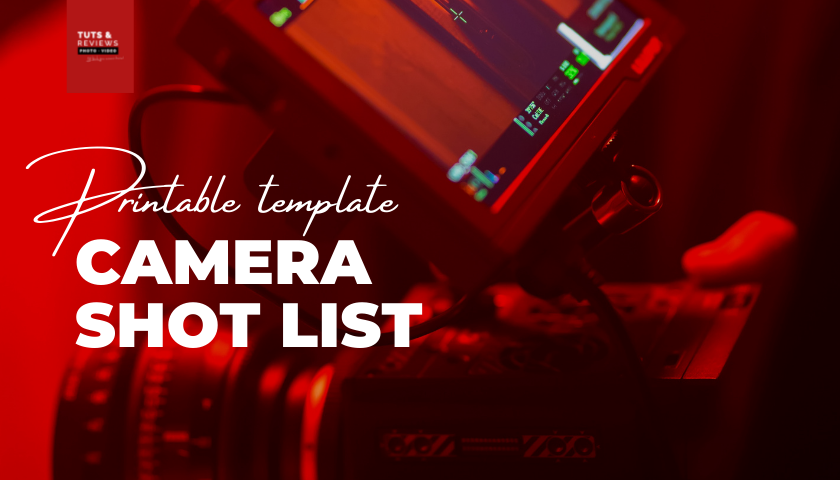 FREE Camera Shot List